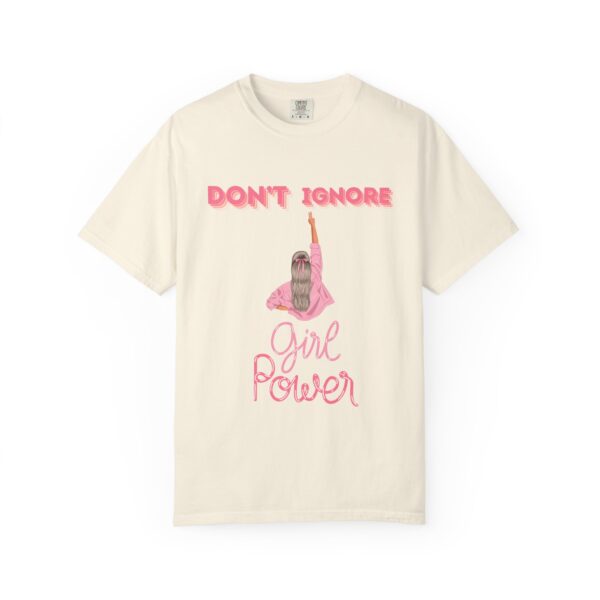Girl Power Garment-Dyed T-shirt - Feminist Statement Tee - Image 8
