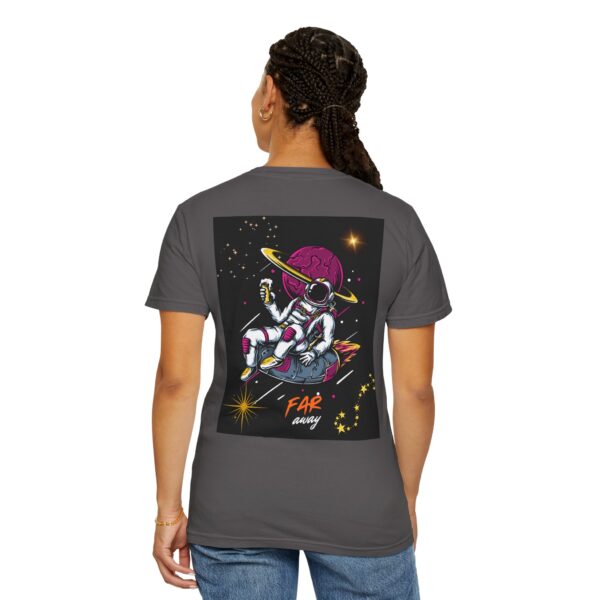 Far Away Astronaut T-Shirt - Garment-Dyed Unisex Tee for Space Lovers - Image 25
