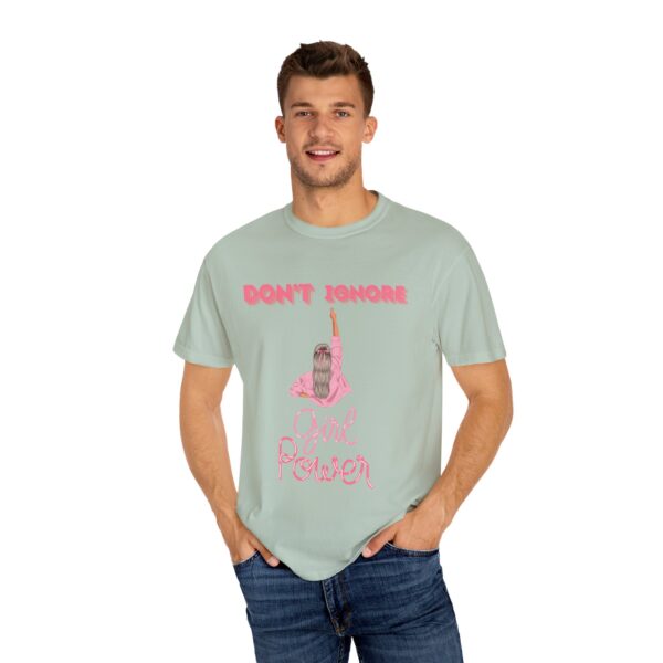 Girl Power Garment-Dyed T-shirt - Feminist Statement Tee - Image 20