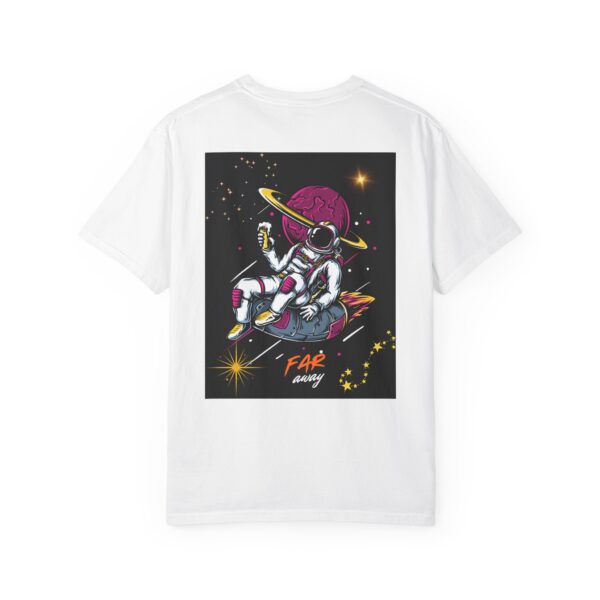 Far Away Astronaut T-Shirt - Garment-Dyed Unisex Tee for Space Lovers - Image 11