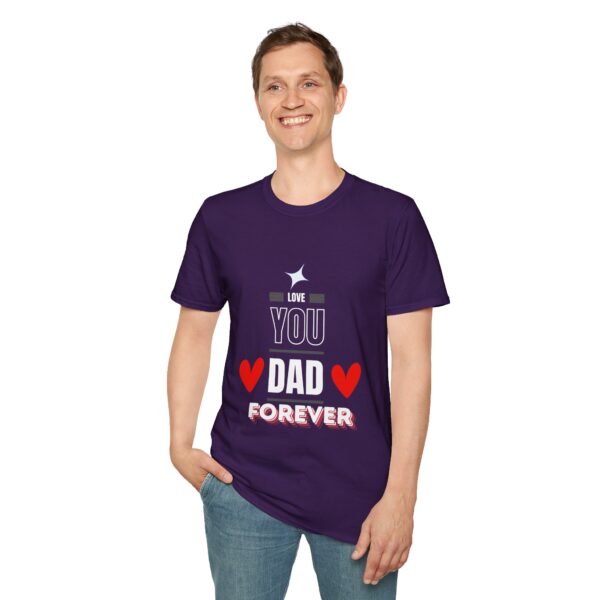 Love You Dad Forever – Father's Day Soft style T-Shirt - Image 29