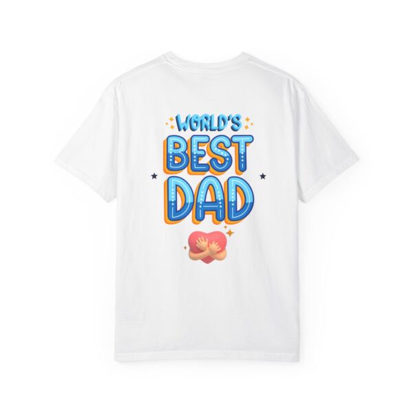 World's Best Dad T-Shirt – Father's Day & Birthday Gift - Image 3