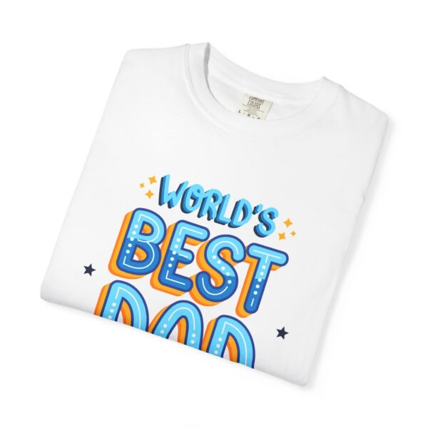 World's Best Dad T-Shirt – Father's Day & Birthday Gift - Image 4