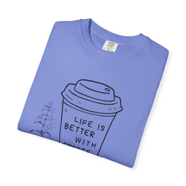 Life Is Better with Coffee – Unisex Coffee Lover Tee - Image 27