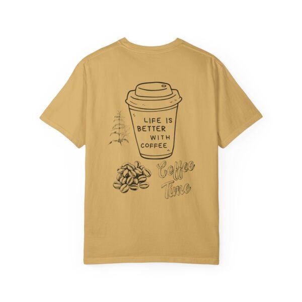 Life Is Better with Coffee – Unisex Coffee Lover Tee - Image 3
