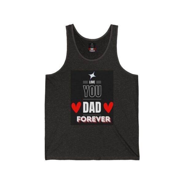 Father's Day Tank – Love You Dad Forever Gift Shirt - Image 3