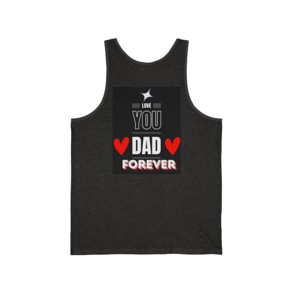 Father's Day Tank – Love You Dad Forever Gift Shirt - Image 4