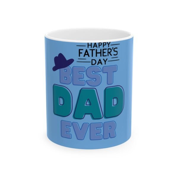 Best Dad Ever Mug – Father’s Day Gift (11oz & 15oz) - Image 2