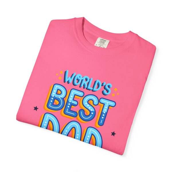 World's Best Dad T-Shirt – Father's Day & Birthday Gift - Image 50
