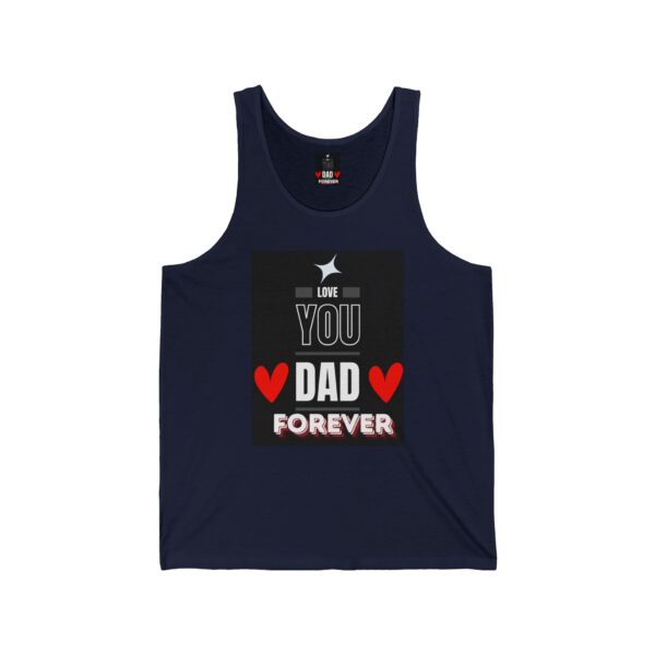 Father's Day Tank – Love You Dad Forever Gift Shirt - Image 5