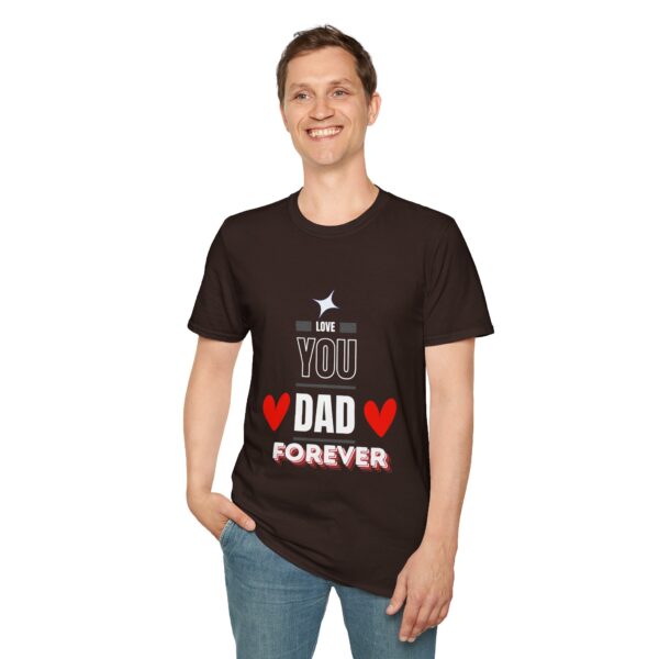 Love You Dad Forever – Father's Day Soft style T-Shirt - Image 11