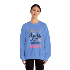 Mother's Day Amazing Mom Sweatshirt