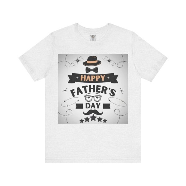 Happy Father's Day Tee – Fun Gift for Dad, Unisex Shirt - Image 2