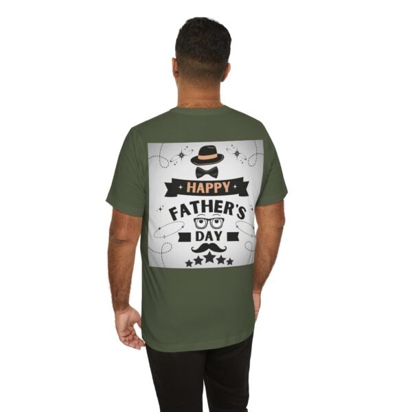 Happy Father's Day Tee – Fun Gift for Dad, Unisex Shirt - Image 26