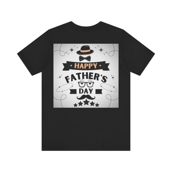 Happy Father's Day Tee – Fun Gift for Dad, Unisex Shirt - Image 13