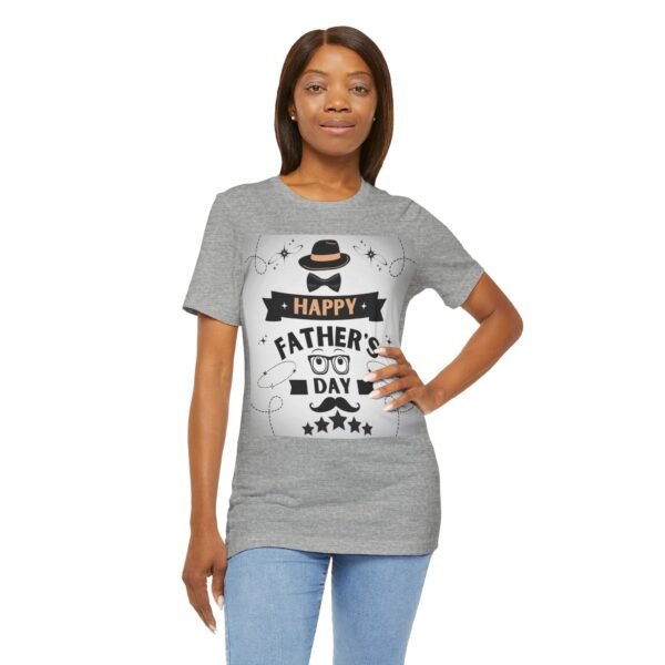 Happy Father's Day Tee – Fun Gift for Dad, Unisex Shirt - Image 30