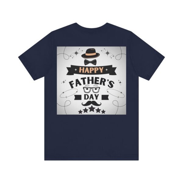 Happy Father's Day Tee – Fun Gift for Dad, Unisex Shirt - Image 33