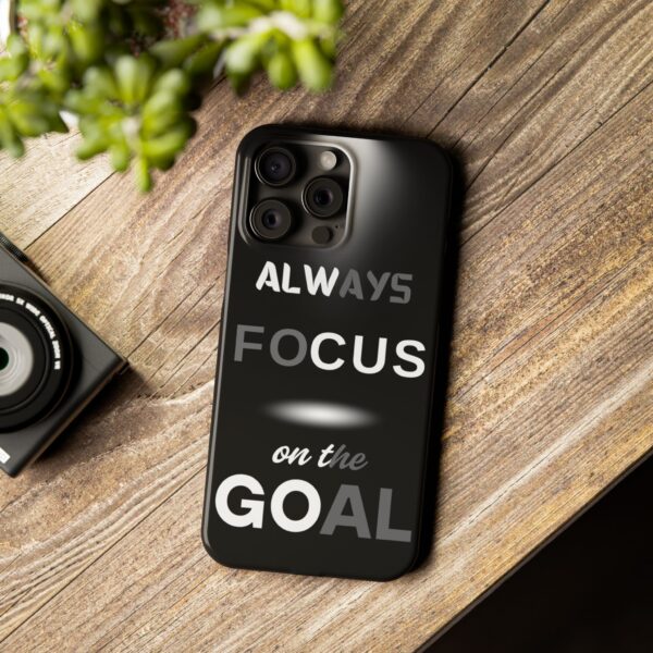 Always Focus on the Goal Slim Phone Case - Motivational Phone Cover for Goal-Seekers - Image 12
