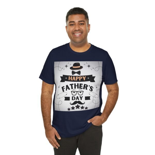 Happy Father's Day Tee – Fun Gift for Dad, Unisex Shirt - Image 35