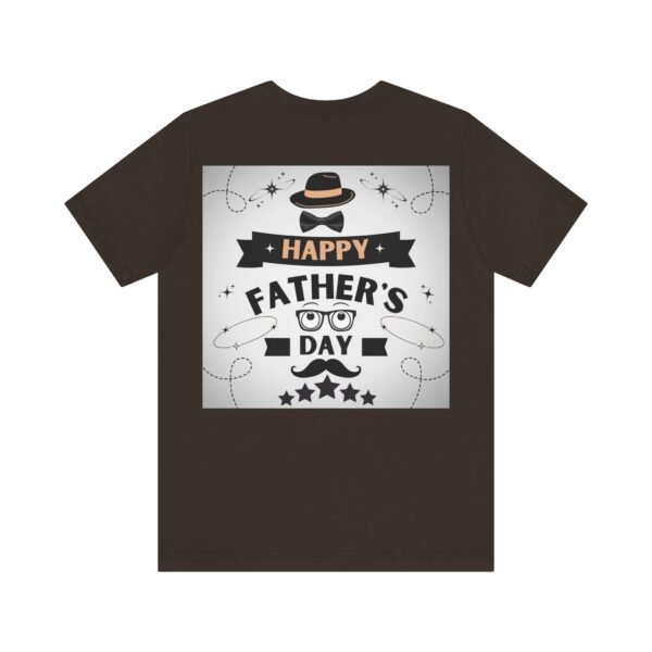 Happy Father's Day Tee – Fun Gift for Dad, Unisex Shirt - Image 8