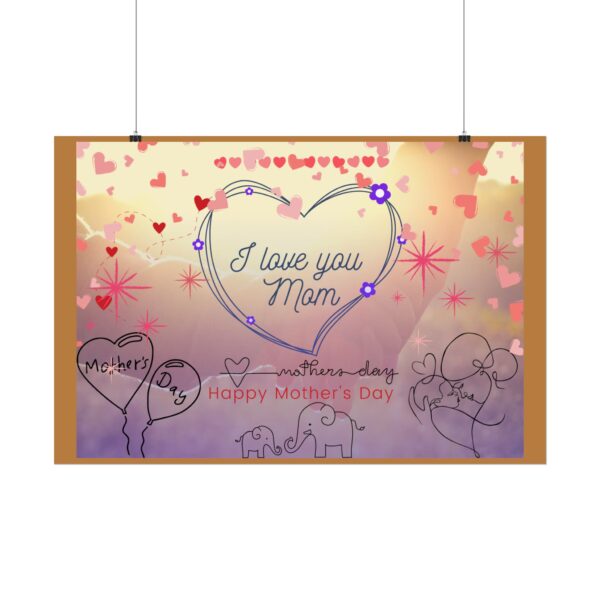 Mother's Day Love Rolled Poster - Heartfelt Wall Art for Moms - Image 2