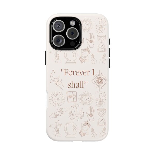 Inspirational Phone Case - "Forever I Shall" Design - Image 61