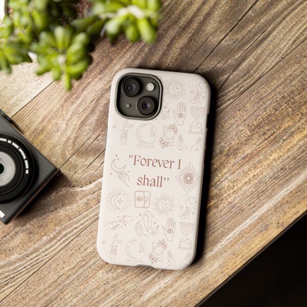 Inspirational Phone Case - "Forever I Shall" Design - Image 22