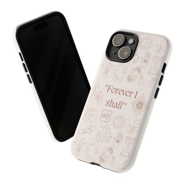 Inspirational Phone Case - "Forever I Shall" Design - Image 18