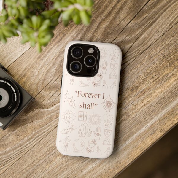 Inspirational Phone Case - "Forever I Shall" Design - Image 52