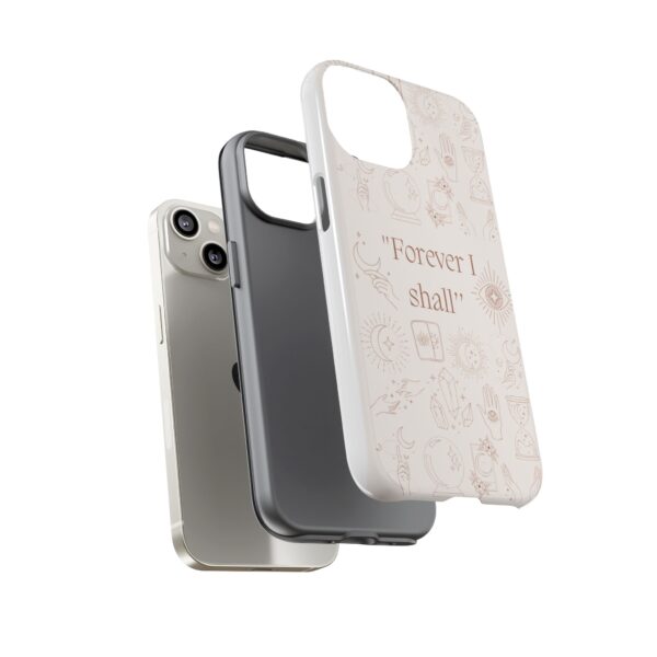 Inspirational Phone Case - "Forever I Shall" Design - Image 11