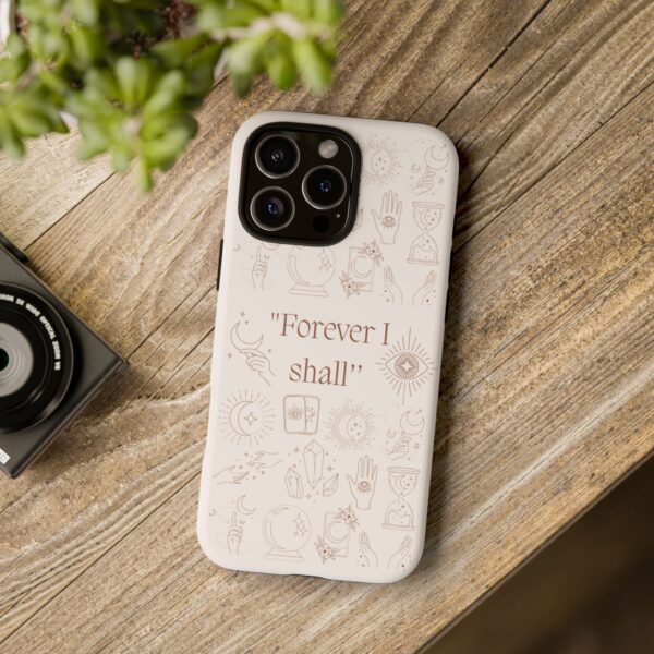 Inspirational Phone Case - "Forever I Shall" Design - Image 64