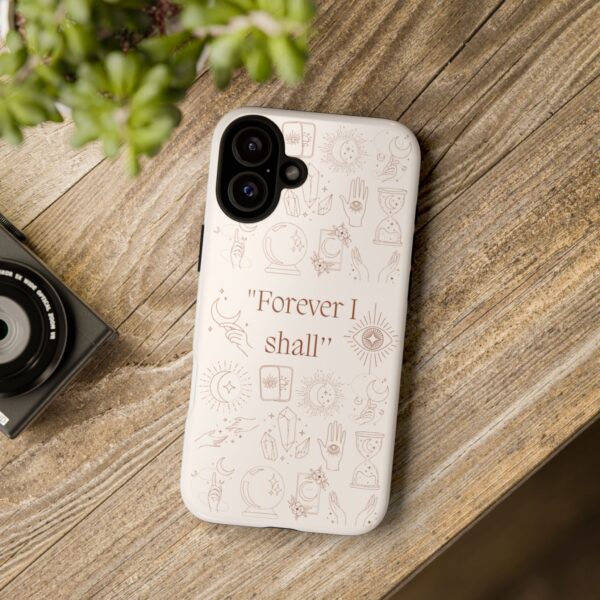 Inspirational Phone Case - "Forever I Shall" Design - Image 44