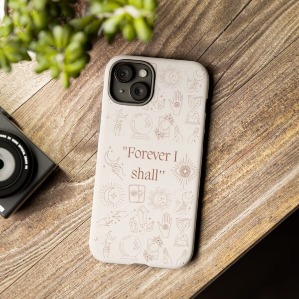 Inspirational Phone Case - "Forever I Shall" Design - Image 28