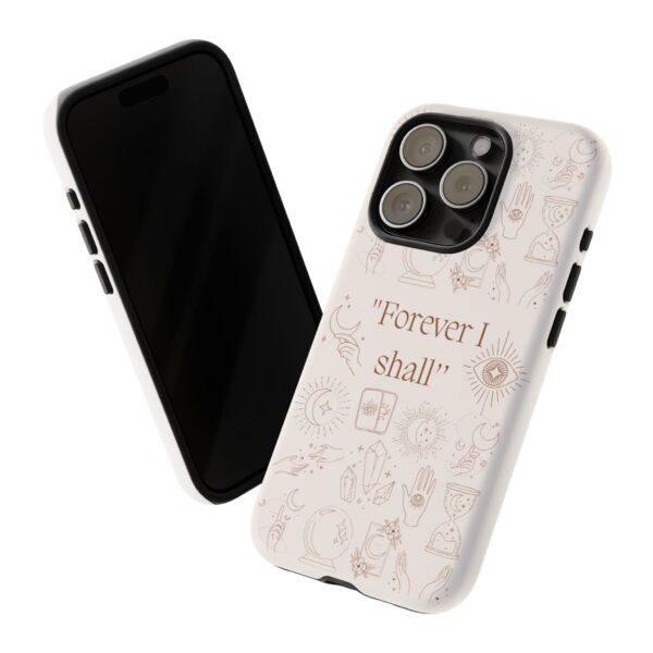 Inspirational Phone Case - "Forever I Shall" Design - Image 33