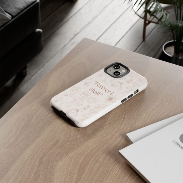 Inspirational Phone Case - "Forever I Shall" Design - Image 16