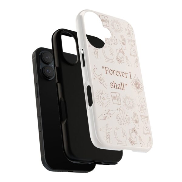 Inspirational Phone Case - "Forever I Shall" Design - Image 3