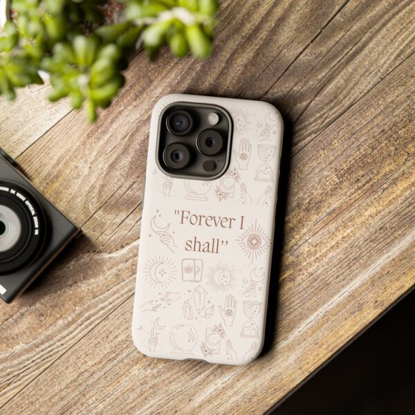 Inspirational Phone Case - "Forever I Shall" Design - Image 34