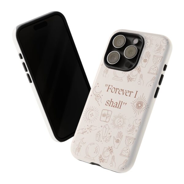 Inspirational Phone Case - "Forever I Shall" Design - Image 30