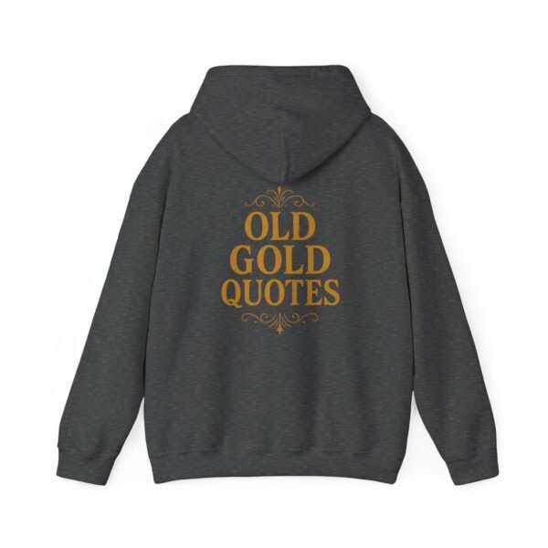 Vintage Quote Hoodie - Cozy Inspirational Sweatshirt Gift - Image 26