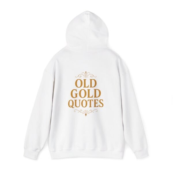 Vintage Quote Hoodie - Cozy Inspirational Sweatshirt Gift - Image 3