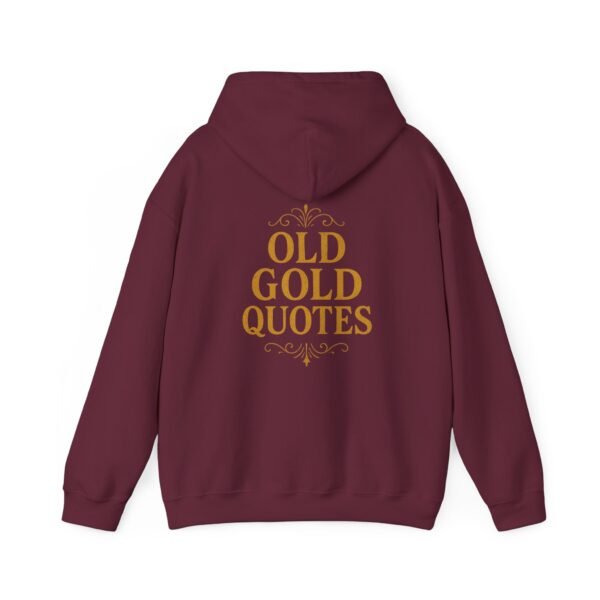 Vintage Quote Hoodie - Cozy Inspirational Sweatshirt Gift - Image 14