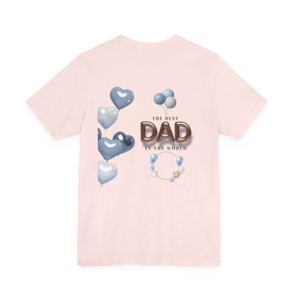 Best Dad Unisex Tee - Perfect Gift for Father's Day, Birthday, or Just Because, Comfortable and Stylish for Everyday Wear - Image 8