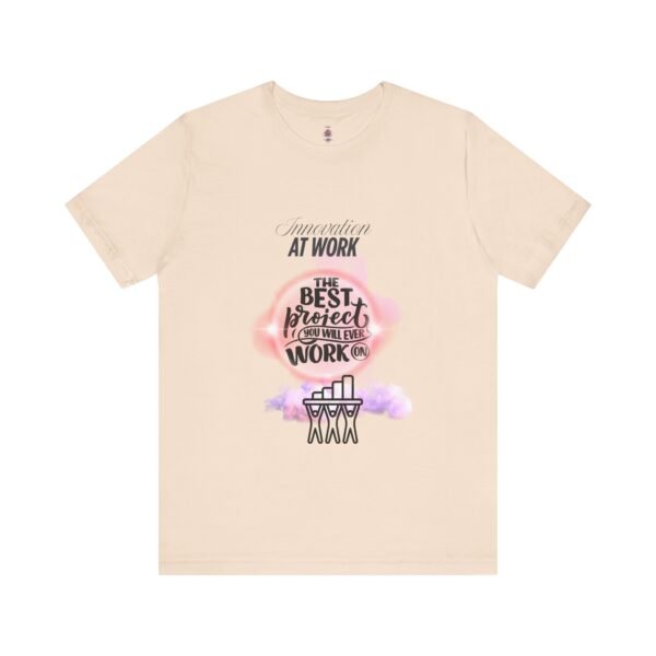 Motivational Work Tee, Inspirational T-Shirt, Office Humor Shirt, Gift for Coworkers, Team Spirit Apparel - Image 17