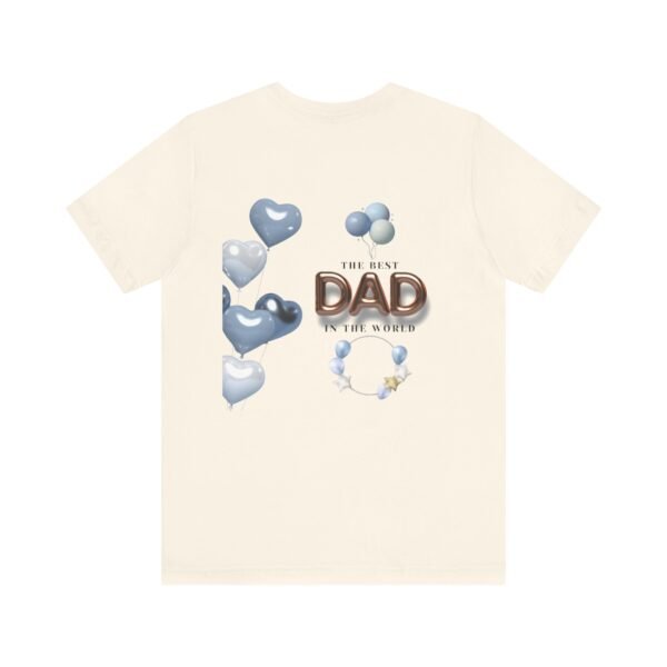 Best Dad Unisex Tee - Perfect Gift for Father's Day, Birthday, or Just Because, Comfortable and Stylish for Everyday Wear - Image 14