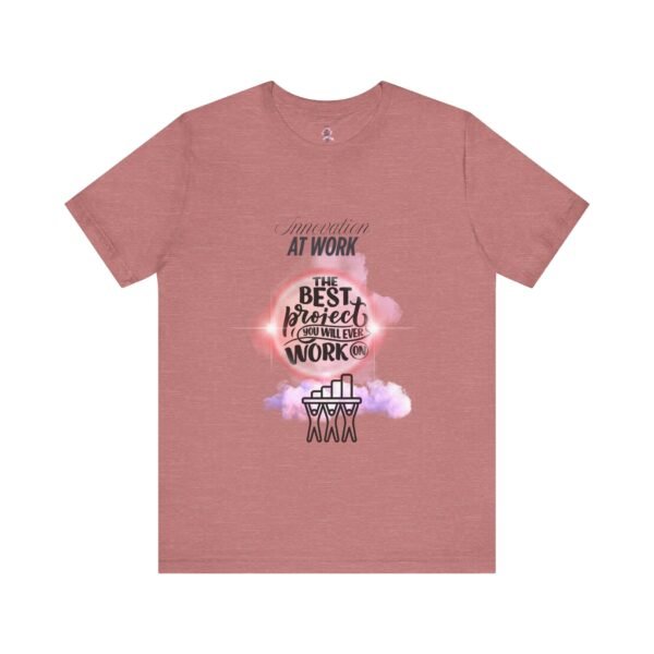 Motivational Work Tee, Inspirational T-Shirt, Office Humor Shirt, Gift for Coworkers, Team Spirit Apparel - Image 9