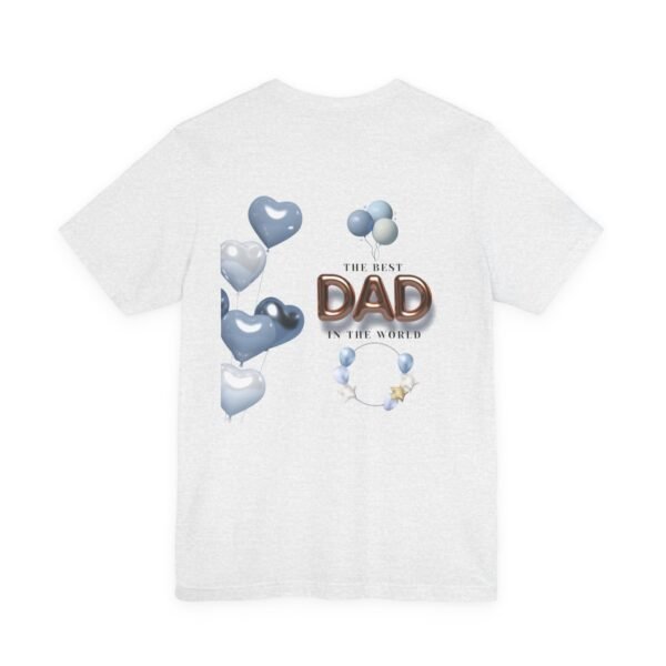 Best Dad Unisex Tee - Perfect Gift for Father's Day, Birthday, or Just Because, Comfortable and Stylish for Everyday Wear - Image 12