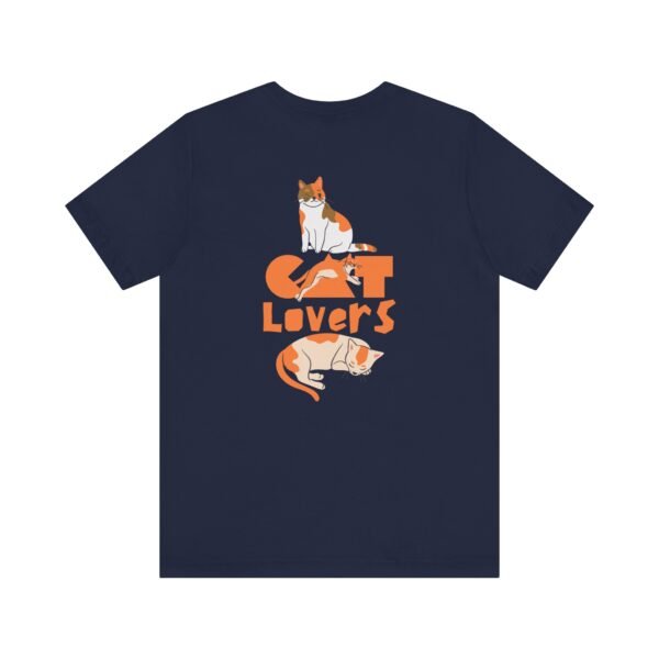Cat Lovers Unisex Tee - Perfect Gift for Cat Parent, Pet Lover's Shirt, Animal Lover Gift, Casual Wear, Cat-Themed Apparel - Image 26