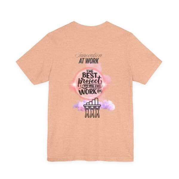 Motivational Work Tee, Inspirational T-Shirt, Office Humor Shirt, Gift for Coworkers, Team Spirit Apparel - Image 24