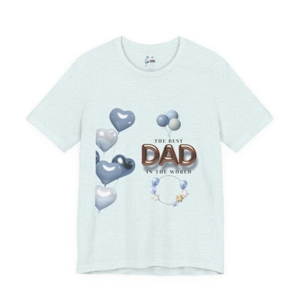 Best Dad Unisex Tee - Perfect Gift for Father's Day, Birthday, or Just Because, Comfortable and Stylish for Everyday Wear - Image 31