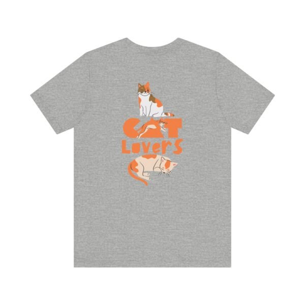 Cat Lovers Unisex Tee - Perfect Gift for Cat Parent, Pet Lover's Shirt, Animal Lover Gift, Casual Wear, Cat-Themed Apparel - Image 14